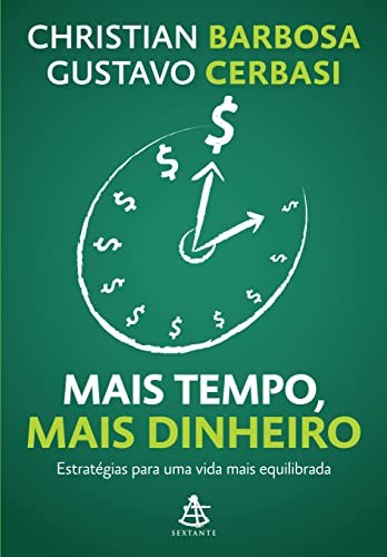 Capa do livro Mais tempo, mais dinheiro